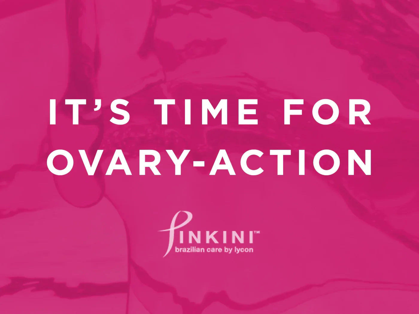 Ovarian Cancer Awareness Month + PINKINI!